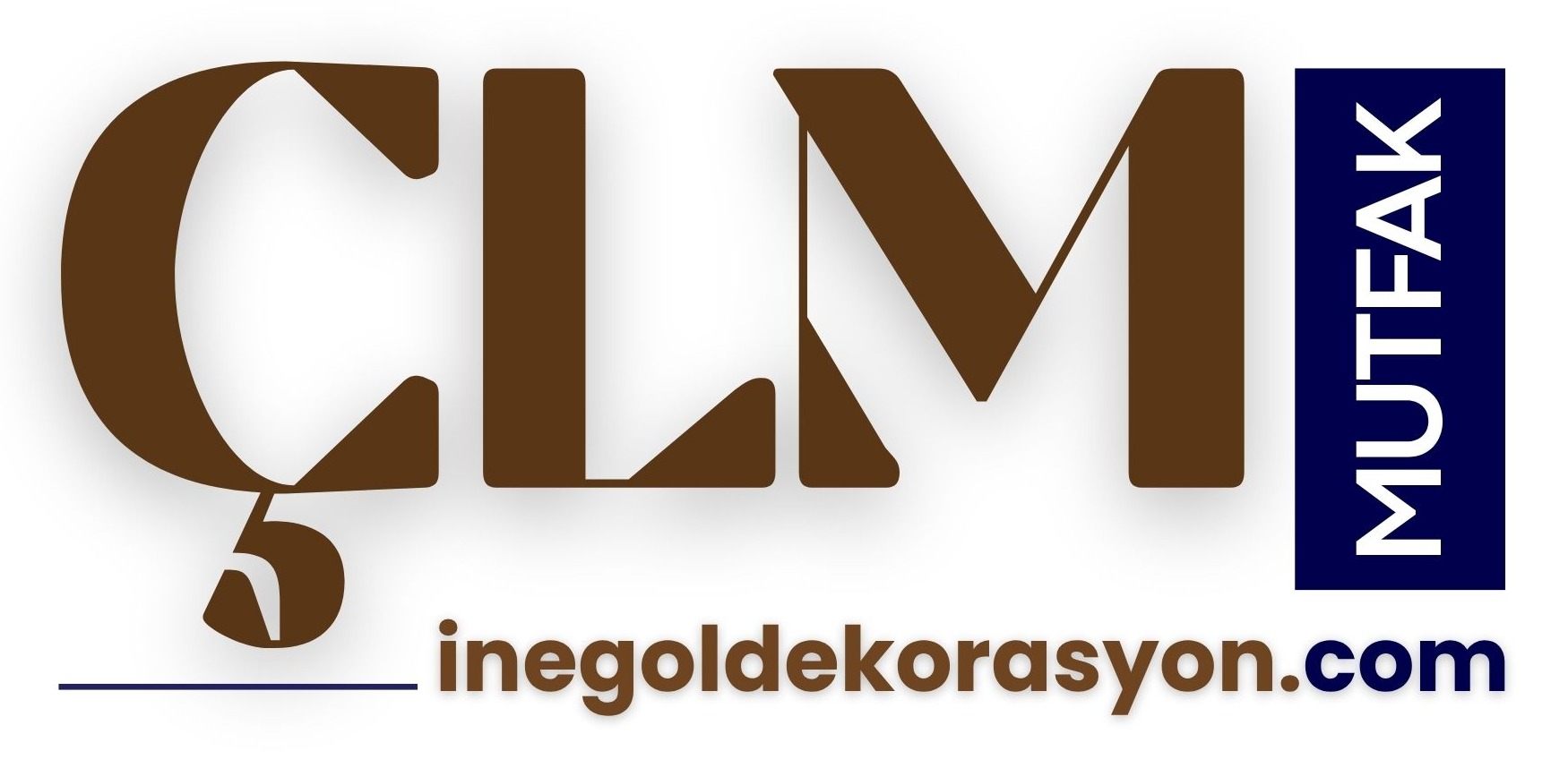 ÇLM Mutfak  | İnegöl Dekorasyon  | inegoldekorasyon.com